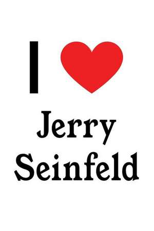 I Love Jerry Seinfeld: Jerry Seinfeld Designer Notebook de Perfect Papers