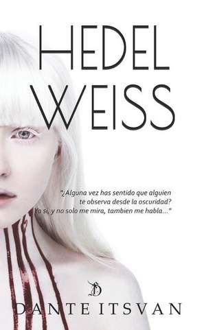 Hedel Weiss de Dante Itsvan Romero Avila