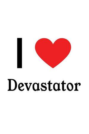 I Love Devastator: Transformers Designer Notebook de Perfect Papers