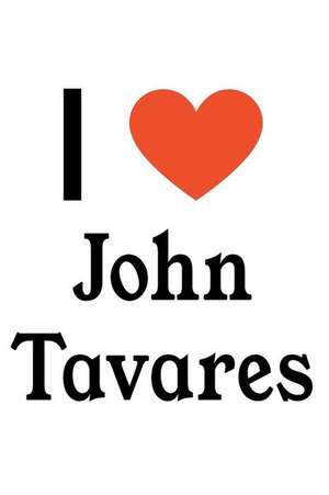 I Love John Tavares: John Tavares Designer Notebook de Perfect Papers