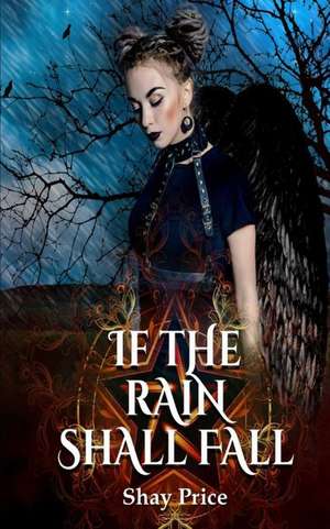 If the Rain Shall Fall de Shay Price