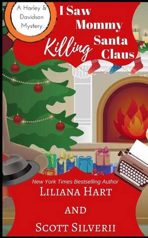 I Saw Mommy Killing Santa Claus (Book 3) de Scott Silverii