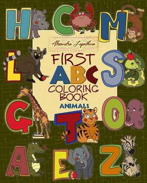 First ABC Coloring Books Animals de Alexandra Lopatkina