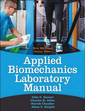 Applied Biomechanics Lab Manual de John C. Garner