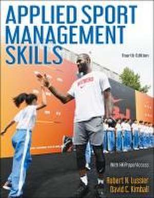 Applied Sport Management Skills de Robert N. Lussier