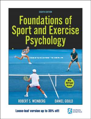 Foundations of Sport and Exercise Psychology de Robert S. Weinberg