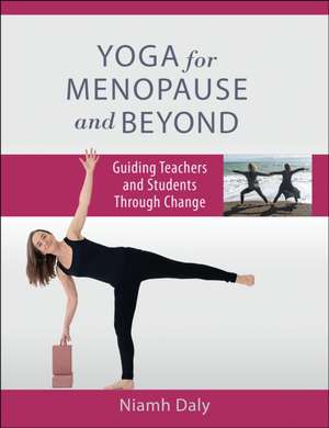 Yoga for Menopause and Beyond de Niamh Daly