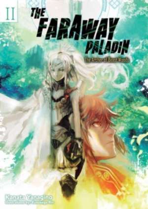 The Faraway Paladin: The Archer of Beast Woods de Kanata Yanagino