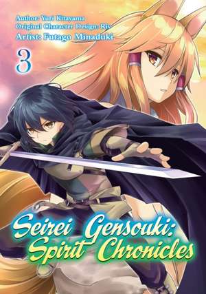 Seirei Gensouki: Spirit Chronicles (Manga): Volume 3 de Yuri Shibamura