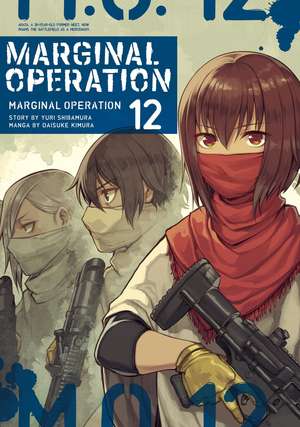 Marginal Operation: Volume 12 de Daisuke Kimura