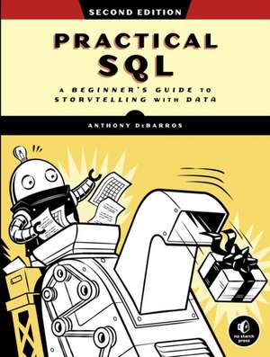 Practical SQL, 2nd Edition de Anthony Debarros