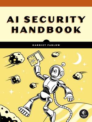 Practical AI Security de Harriet Farlow