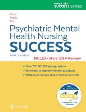 Psychiatric Mental Health Nursing Success: Nclexr-Style Q&A Review de Catherine Melfi Curtis