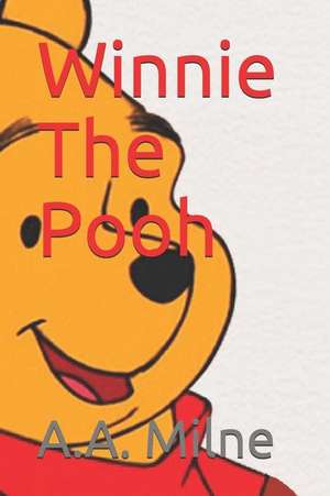 Winnie the Pooh: (annotated) de A. A. Milne