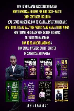 How to Wholesale Houses for Huge Cash How to Wholesale Houses for Huge Cash - Part II (with Contracts Included) Real Estate Marketing.How to Be a Real de Ernie Braveboy