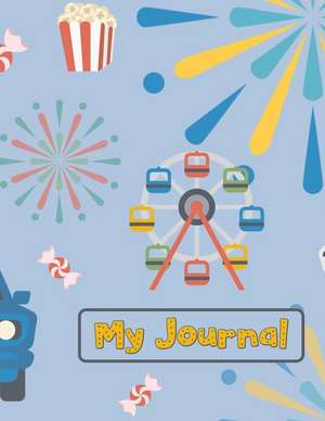 My Journal: Summer Carnival Fair Writing Prompts Notebook for Preschool and Kindergarten Boys de Iphosphenes Journals