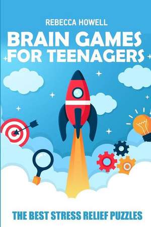 Brain Games for Teenagers: Tetroid Puzzles - The Best Stress Relief Puzzles de Rebecca Howell