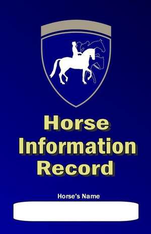 Horse Information Record de Melanie Patton