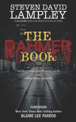 The Dahmer Book de Steven David Lampley