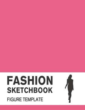 Fashion Sketchbook Figure Template: Fashion Sketchpad with Lightly Drawn Large Croquis for Fashion Designers de Lance Derrick