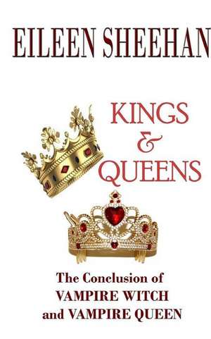 Sheehan, E: KINGS & QUEENS