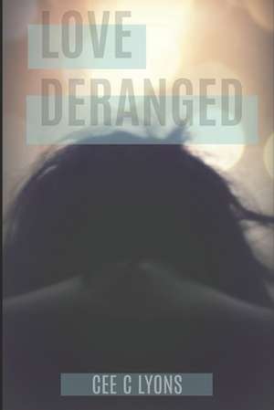 LOVE DERANGED
