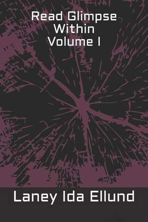 Volume I de Laney Ida Ellund