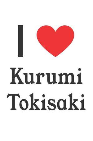 I Love Kurumi Tokisaki: Kurumi Tokisaki Designer Notebook de Perfect Papers