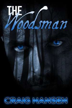 Hansen, C: WOODSMAN