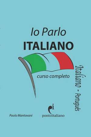 Io Parlo Italiano: (curso completo) de Paolo Mantovani