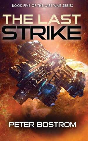 Bostrom, P: LAST STRIKE