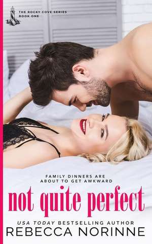 Not Quite Perfect de Rebecca Norinne