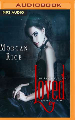 Loved de Morgan Rice