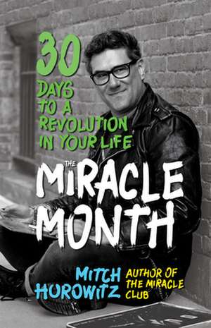 Miracle Month de Mitch Horowitz