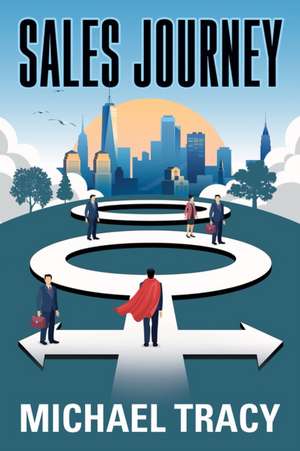 Sales Journey de Michael Tracy