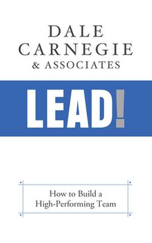 LEAD de Dale Carnegie & Associates