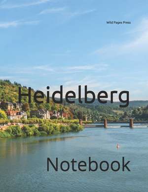 Heidelberg: Notebook de Wild Pages Press