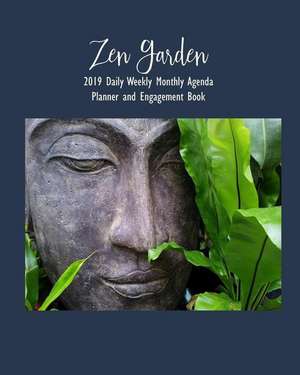 Zen Garden 2019 Daily Weekly Monthly Agenda Planner and Engagement Book de It's about Time