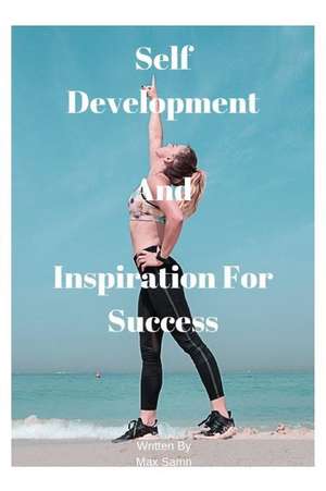 Samn, M: SELF DEVELOPMENT & INSPIRATION