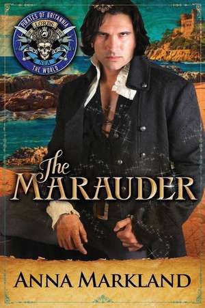 The Marauder de Pirates Of Britannia