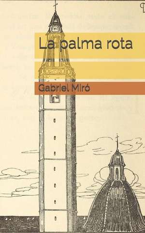 La Palma Rota de Mir