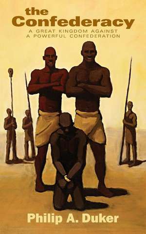 Duker, P: CONFEDERACY