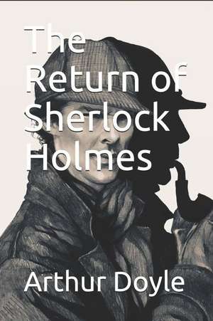 The Return of Sherlock Holmes de Arthur Conan Doyle