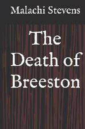 DEATH OF BREESTON