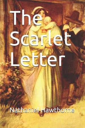 The Scarlet Letter de Nathaniel Hawthorne