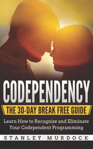 Murdock, S: CODEPENDENCY
