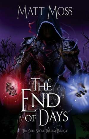 The End of Days de Matt Moss