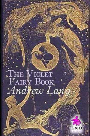 The Violet Fairy Book de Andrew Lang