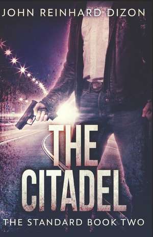 The Citadel de John Reinhard Dizon