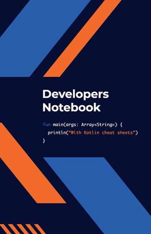 Developers Notebook: Deep Blue with Kotlin Cheat Sheets de Software Stationery Company